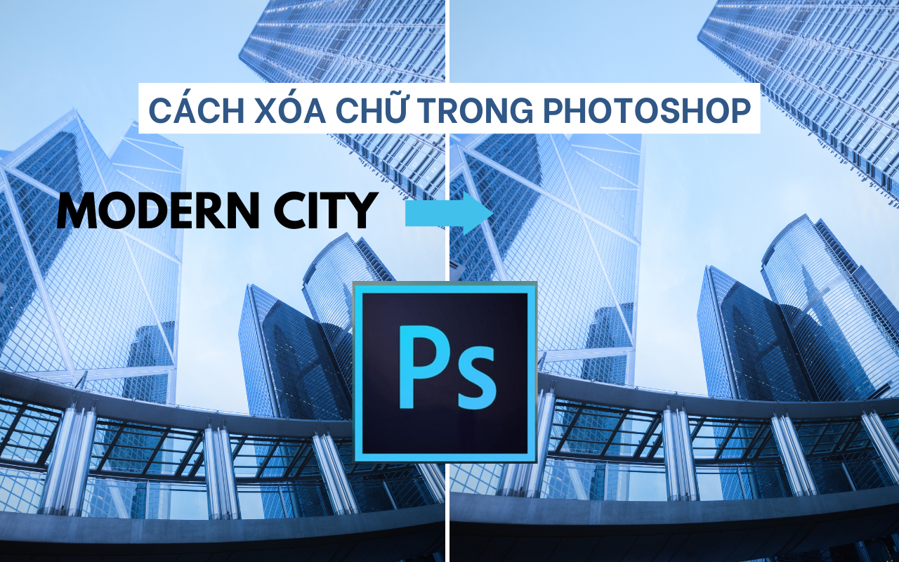 Cách xóa chữ trong ảnh bằng Photoshop cực dễ