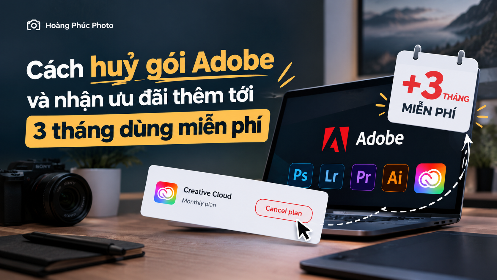 Cach huy Adobe nhan 3 thang mien phi