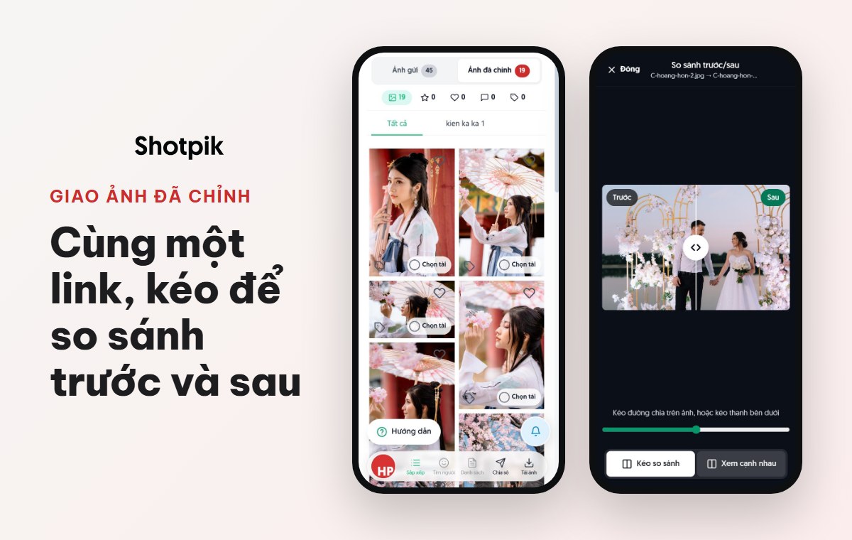 Shotpik có gì mới? 9 tính năng giúp khách chọn ảnh online dễ hơn 5 Giao ảnh đã chỉnh và so sánh trước sau trên cùng link album Shotpik