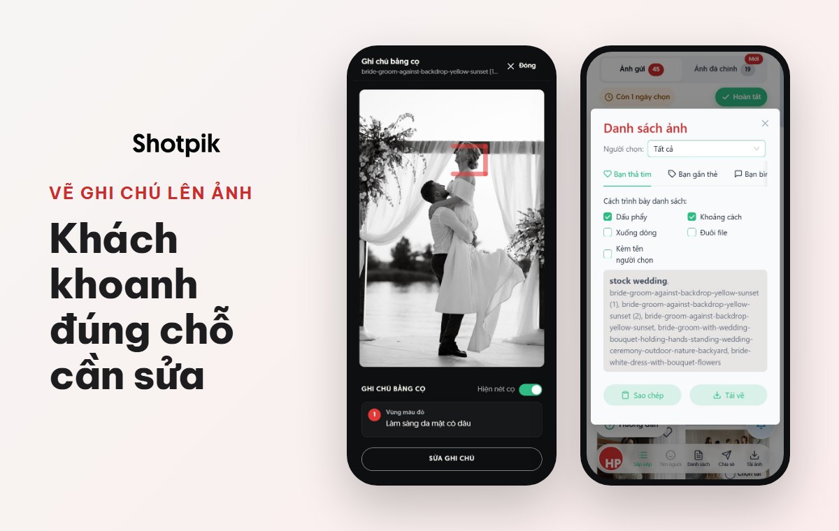 Shotpik có gì mới? 9 tính năng giúp khách chọn ảnh online dễ hơn 2 Khách vẽ ghi chú khoanh đúng vùng cần sửa trên ảnh khi chọn ảnh online bằng Shotpik