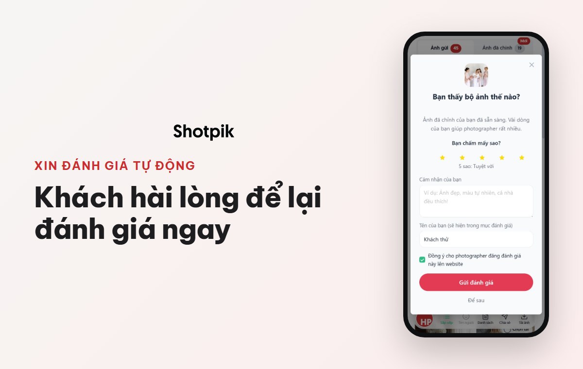 Shotpik có gì mới? 9 tính năng giúp khách chọn ảnh online dễ hơn 7 Shotpik tự xin khách đánh giá sau khi khách nhận ảnh